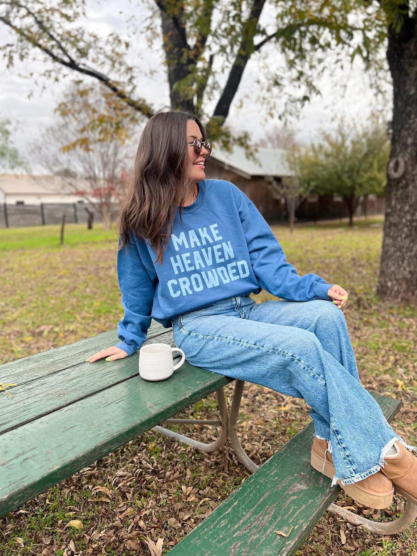Make Heaven Crowded Sweatshirt
