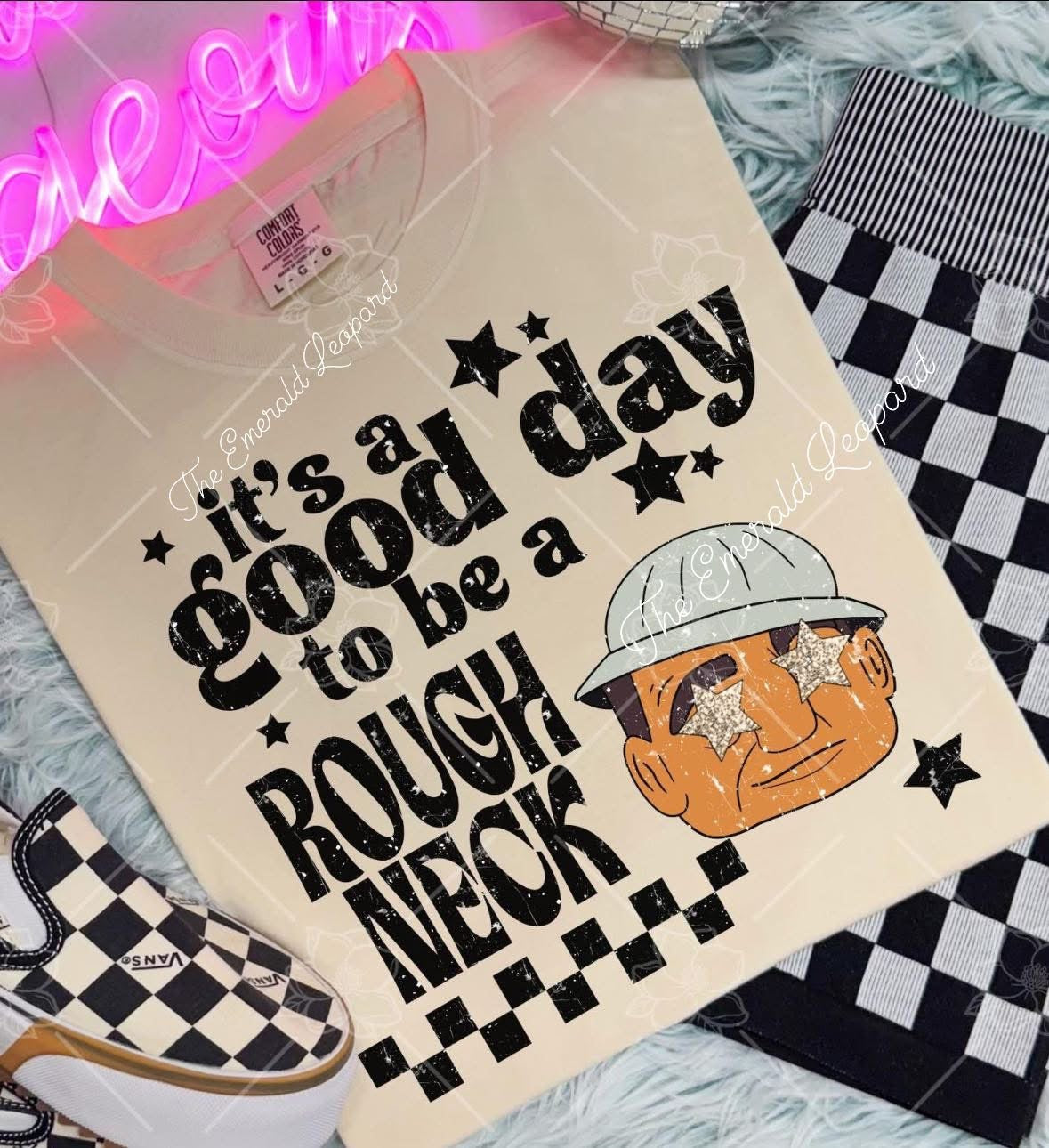 Good Day Roughnecks Tee
