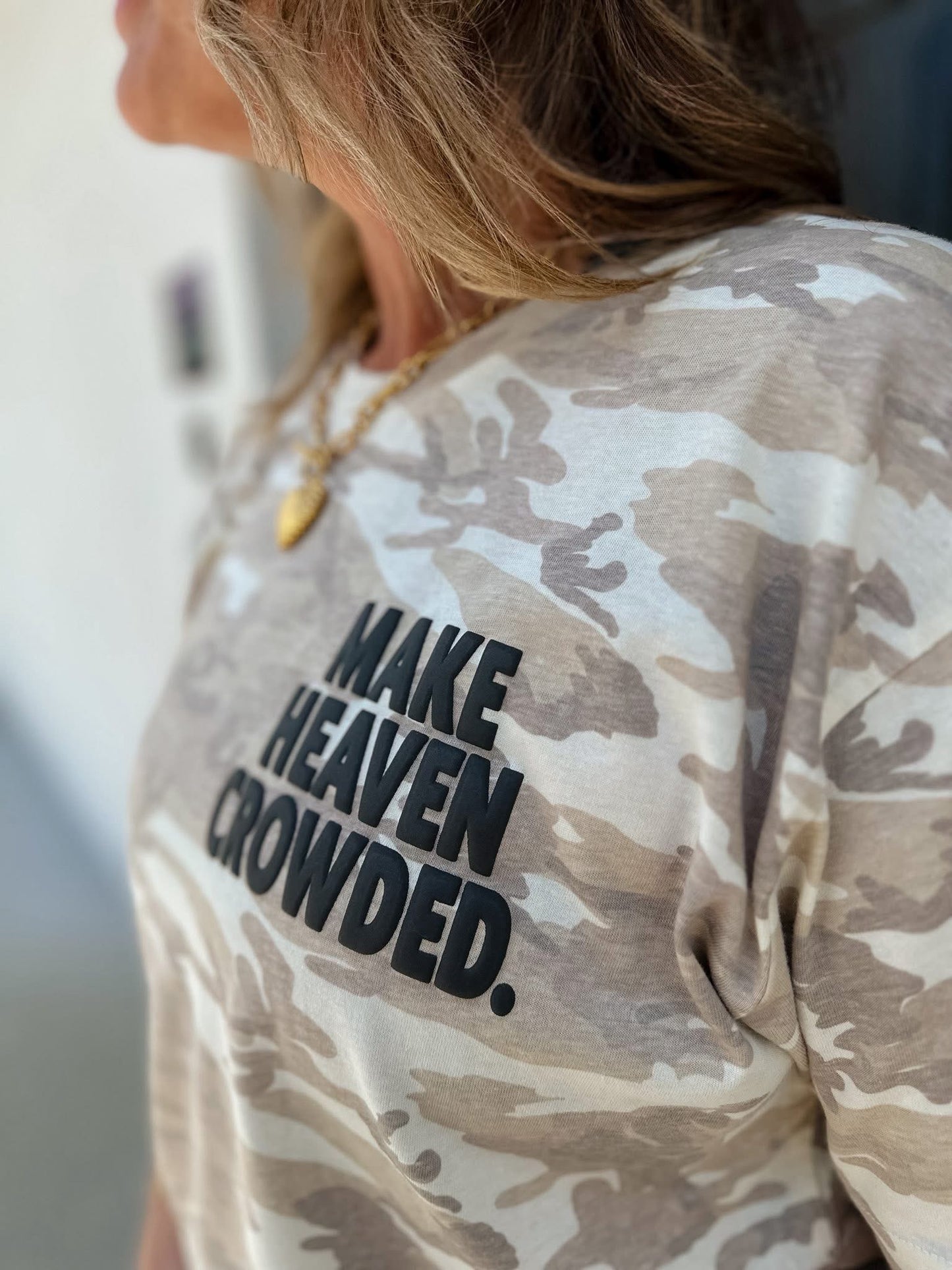 Make Heaven Crowded Camo Tee