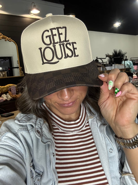 Geez Louise Hat